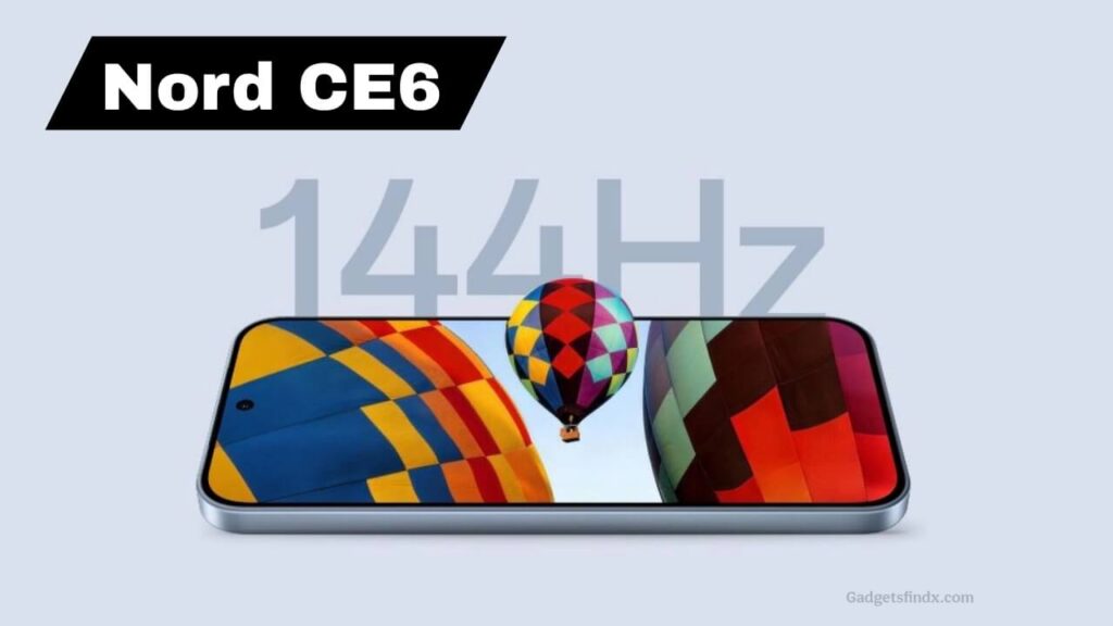 OnePlus Nord CE 6 144Hz display